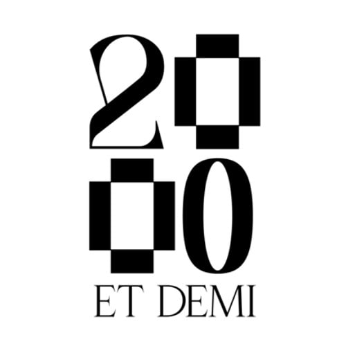 2000 ET DEMI