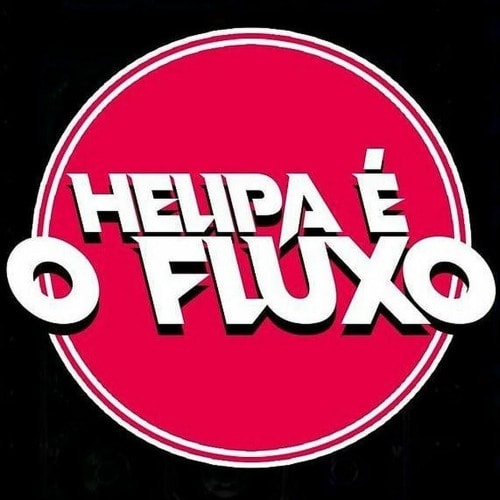 HELIPA É O FLUXO ❤️