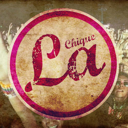 La Chique