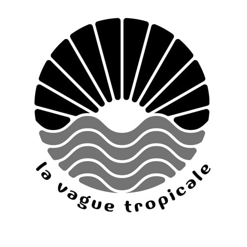 LA VAGUE TROPICALE