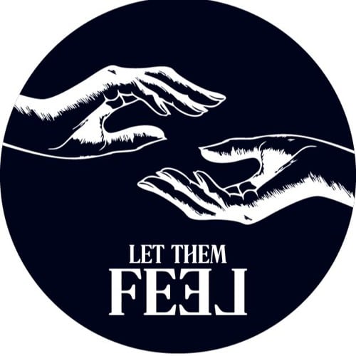 Let Them Feel