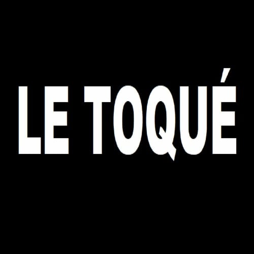 LE TOQUÉ