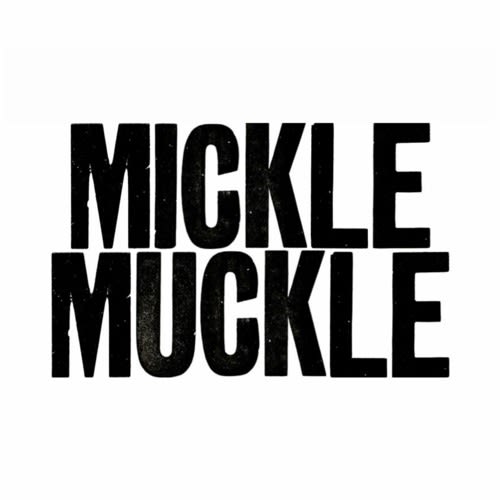 Mickle Muckle