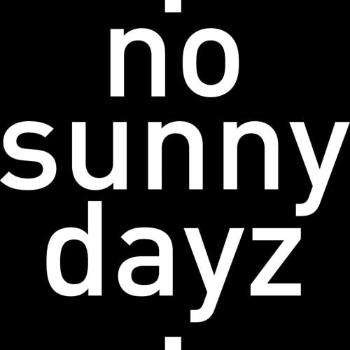 nosunnydayz
