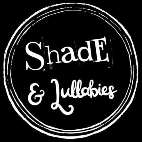 Shade.lullabies