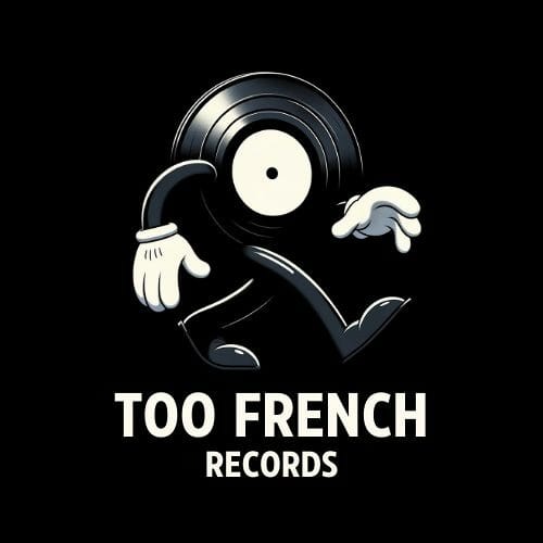 Too French Records