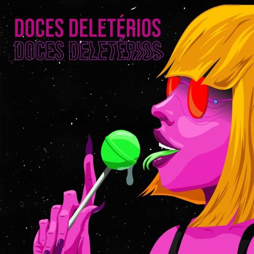 Doces Deletérios
