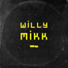 WiLLY MiKK
