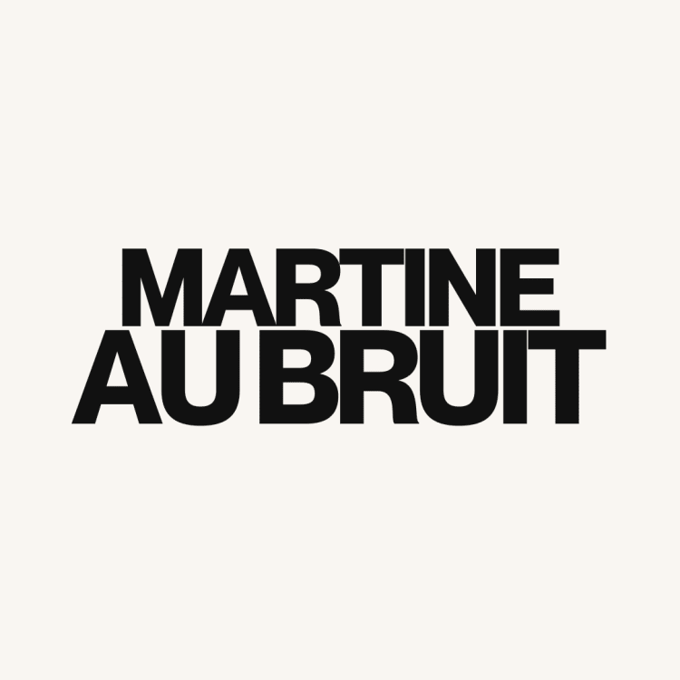 Martine Au Bruit