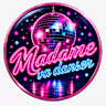 Madame va danser