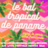 Le Bal Tropical de Paname