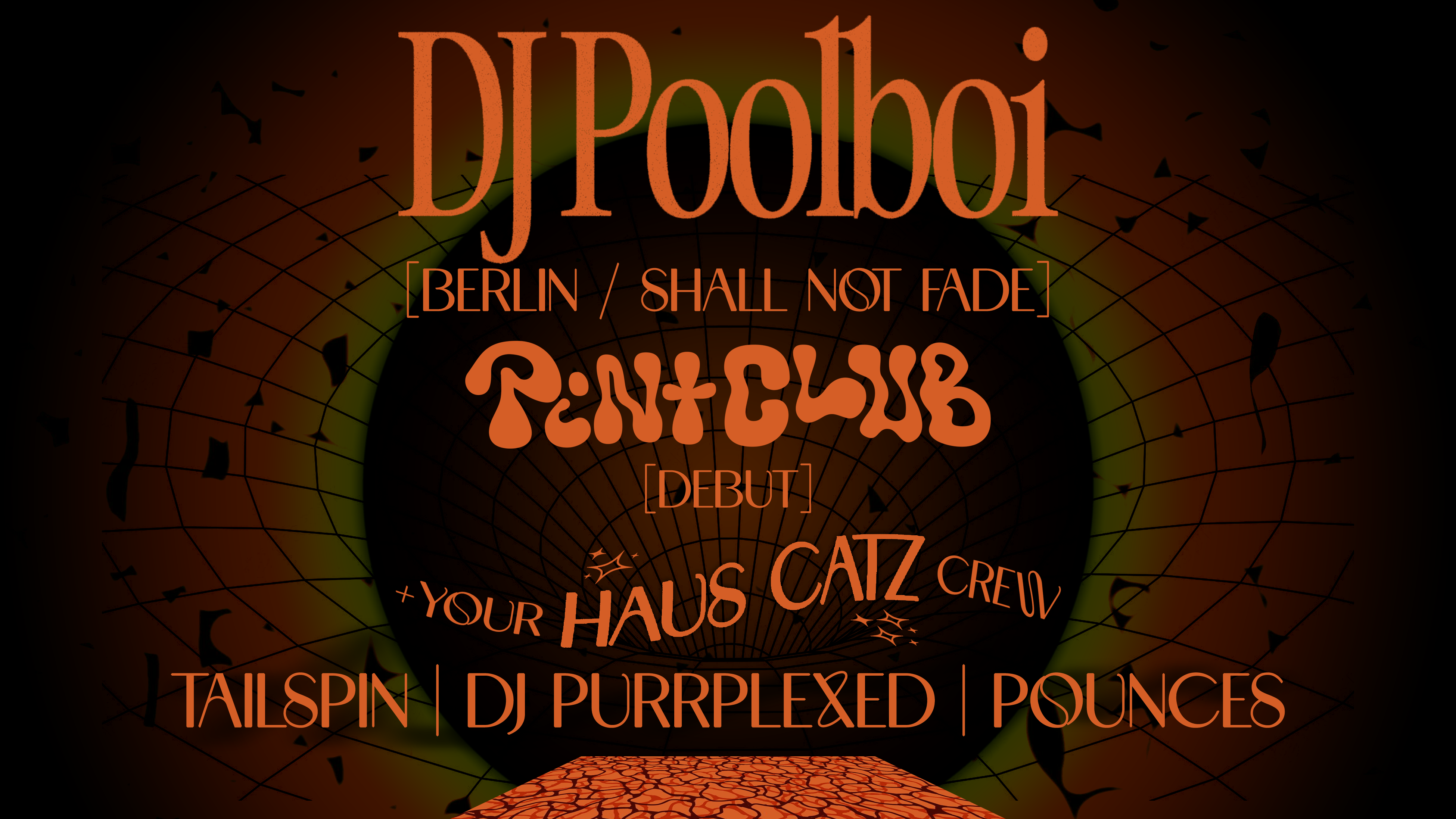 🎫 Haus Catz presents DJ Poolboi [Shall Not Fade] + Pint Shotgun