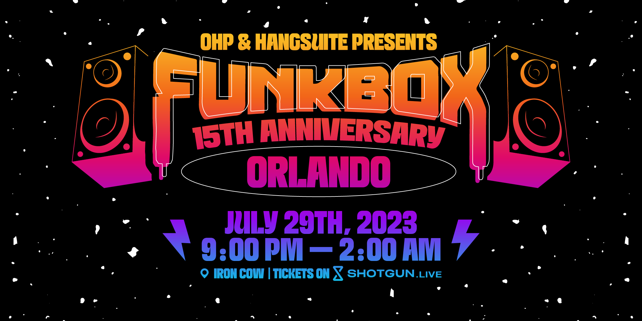 Ohp & Hangsuite Presents: 15yr Funkbox Anniversary!, Orlando