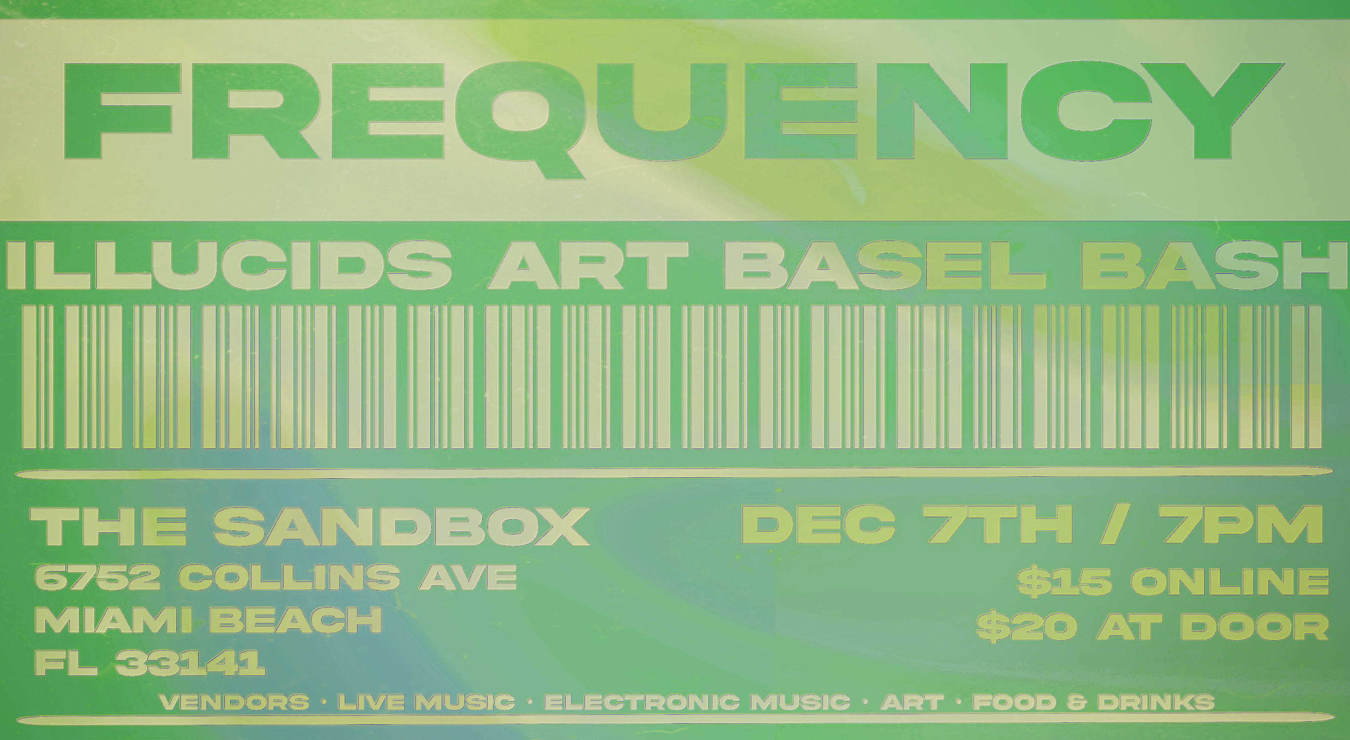 Frequency: Illucids Art Basel Bash, Miami Beach · Shotgun Tickets