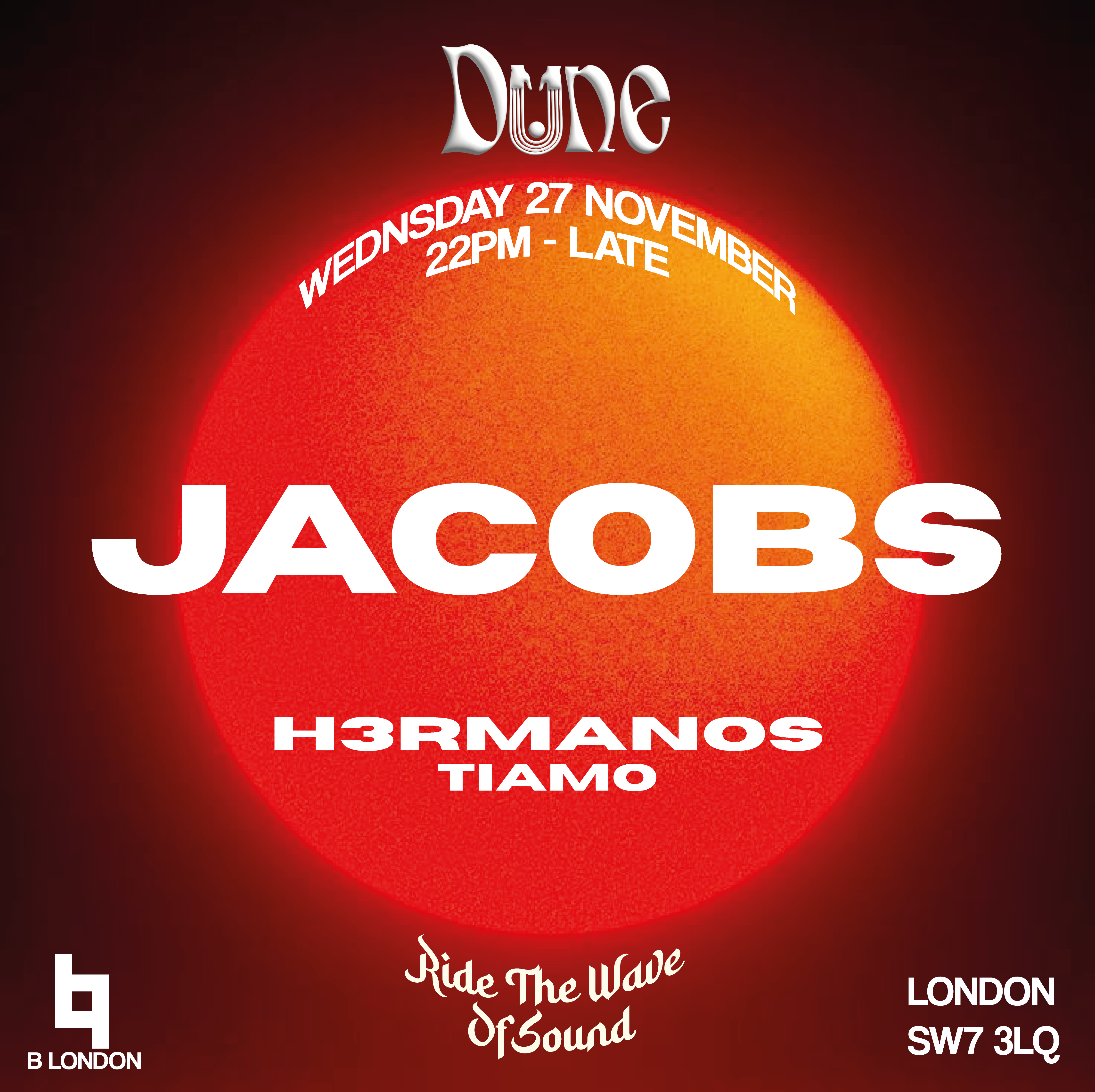 Dune X B London, London · Shotgun Tickets