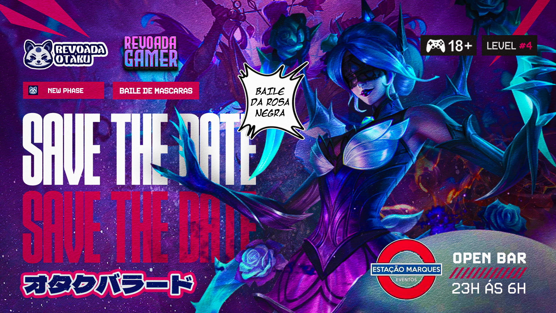 Revoada Gamer Vs Otaku- Baile Da Rosa Negra - Openbar, São Paulo