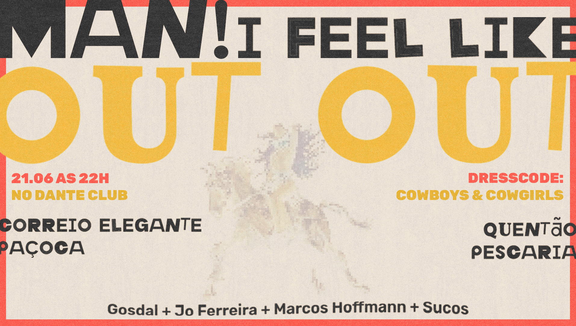 Man! I Feel Like Out Out