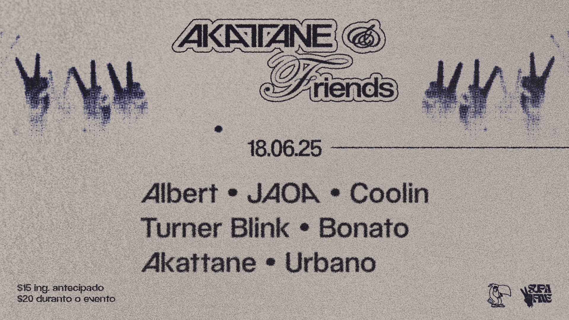 Supa Fine Apres. Akattane & Friends 4• Edição