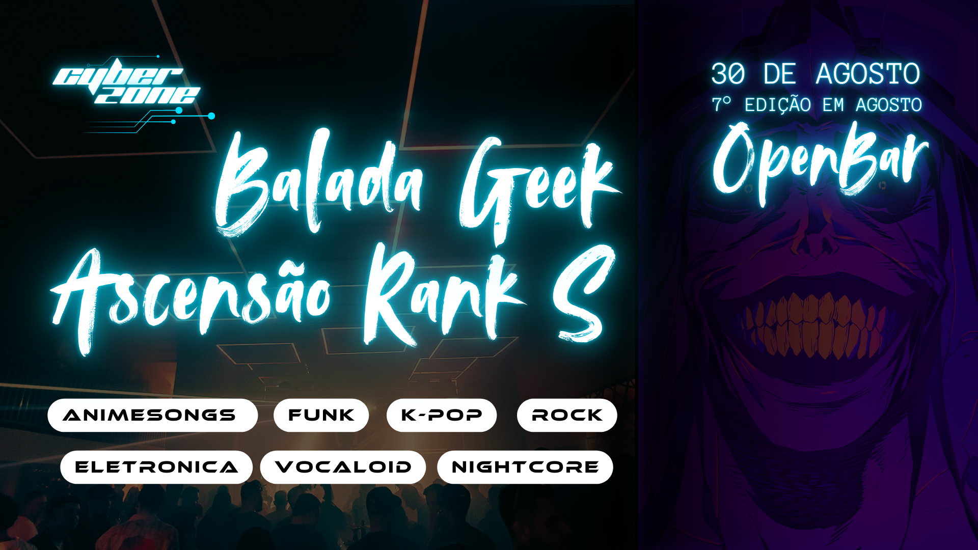 Cyberzone - 7° Ediçâo Ascensão Rank S - Openbar
