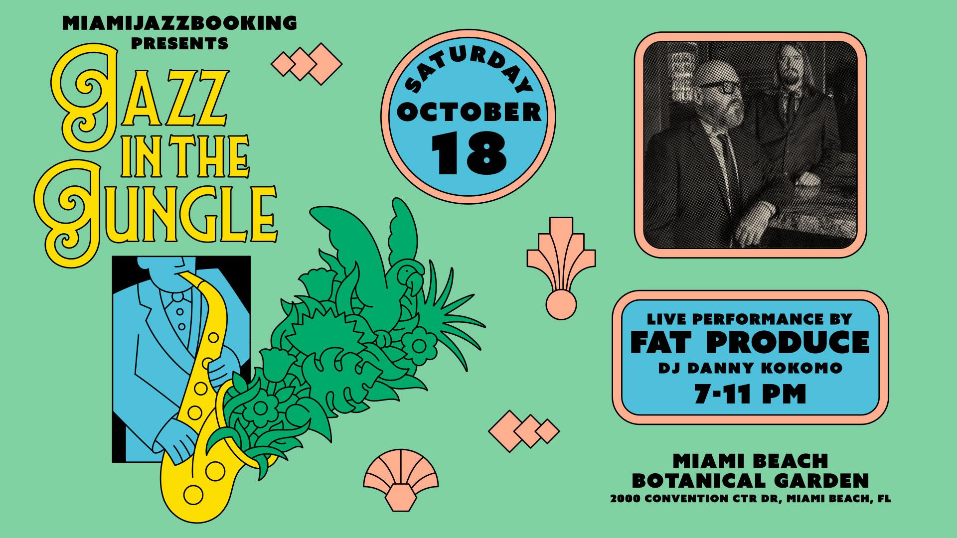 Jazz In The Jungle Featuring Fat Produce & Dj Danny Kokomo, Miami