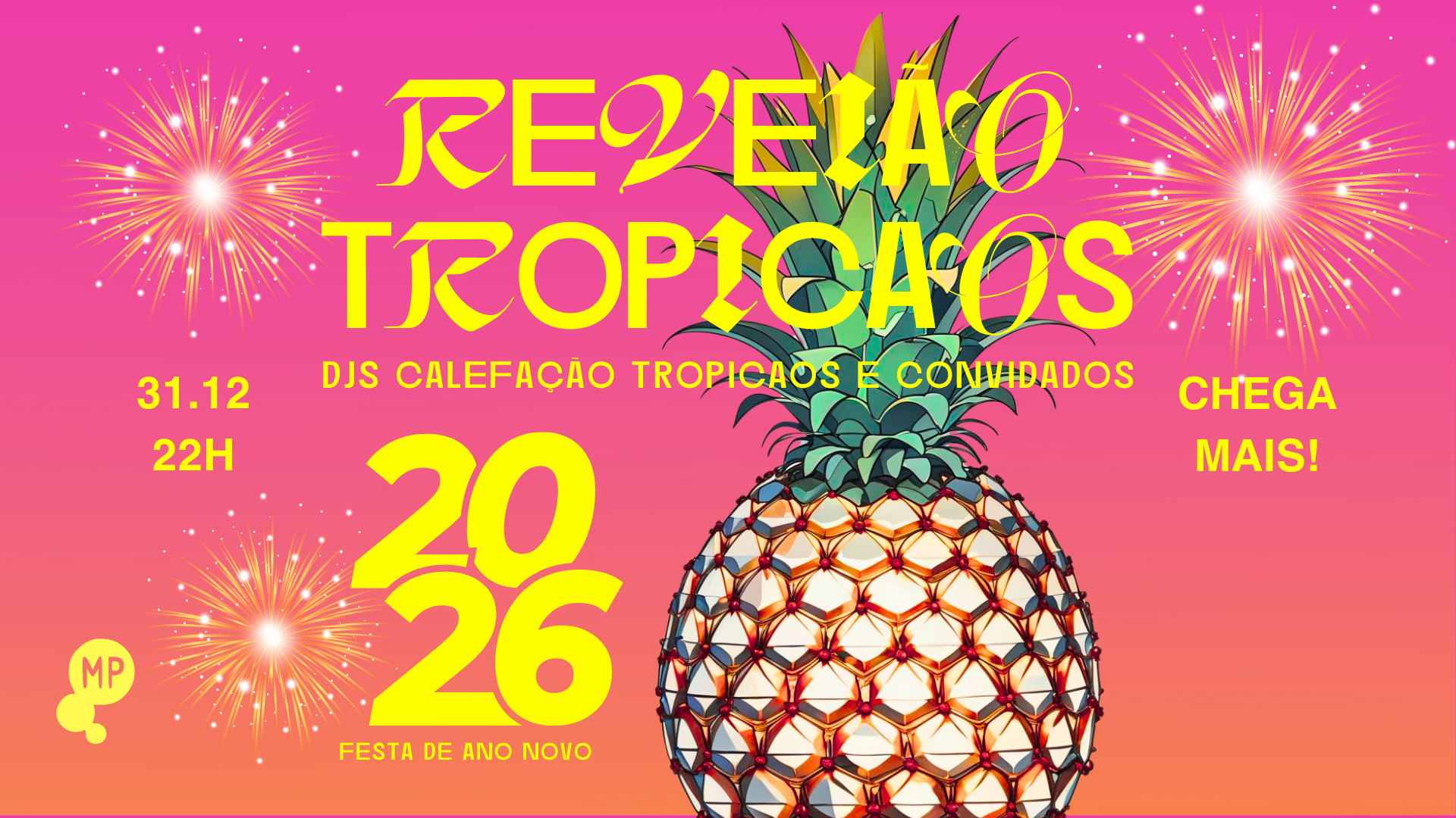 31/12 - Reveião Tropicaos No Mundo Pensante