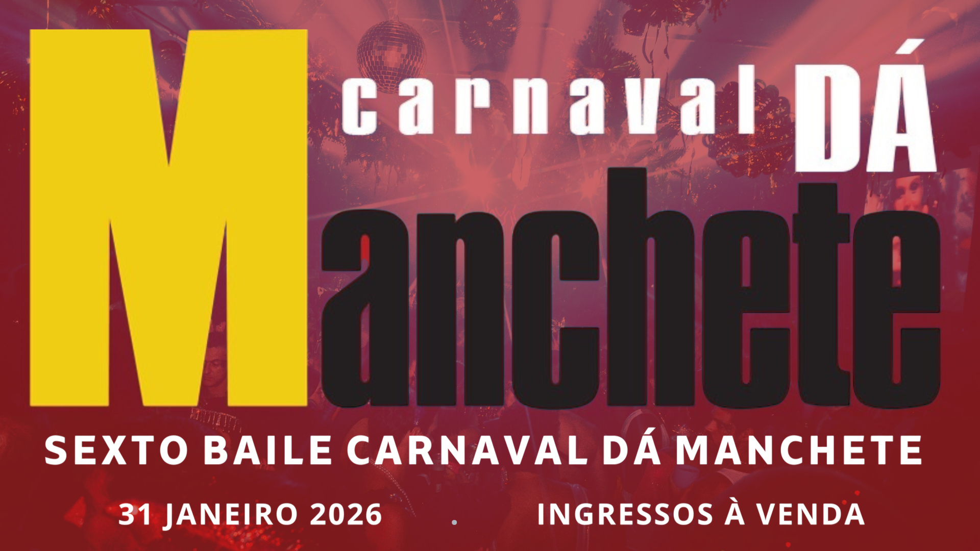 Sexto Baile Carnaval Dá Manchete
