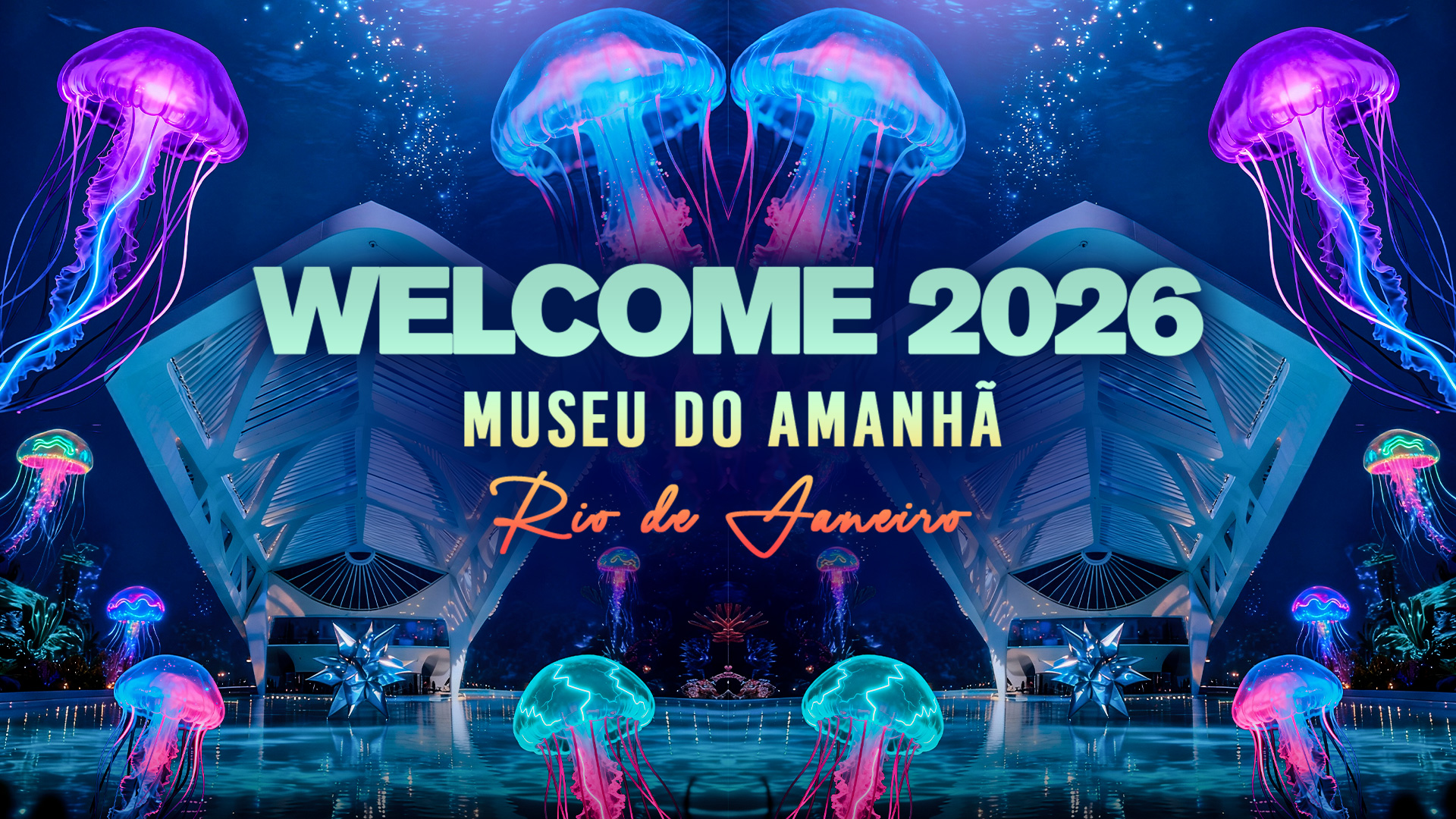 Welcome 2026 - Museu Do Amanhã Rio De Janeiro