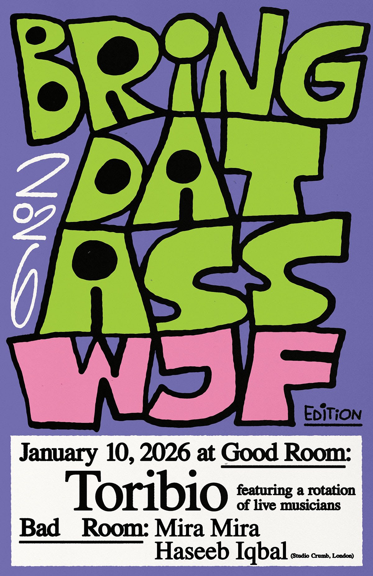 Bring Dat Ass Wjf Edition Ft Toribio, Mira Mira, Haseeb Iqbal +