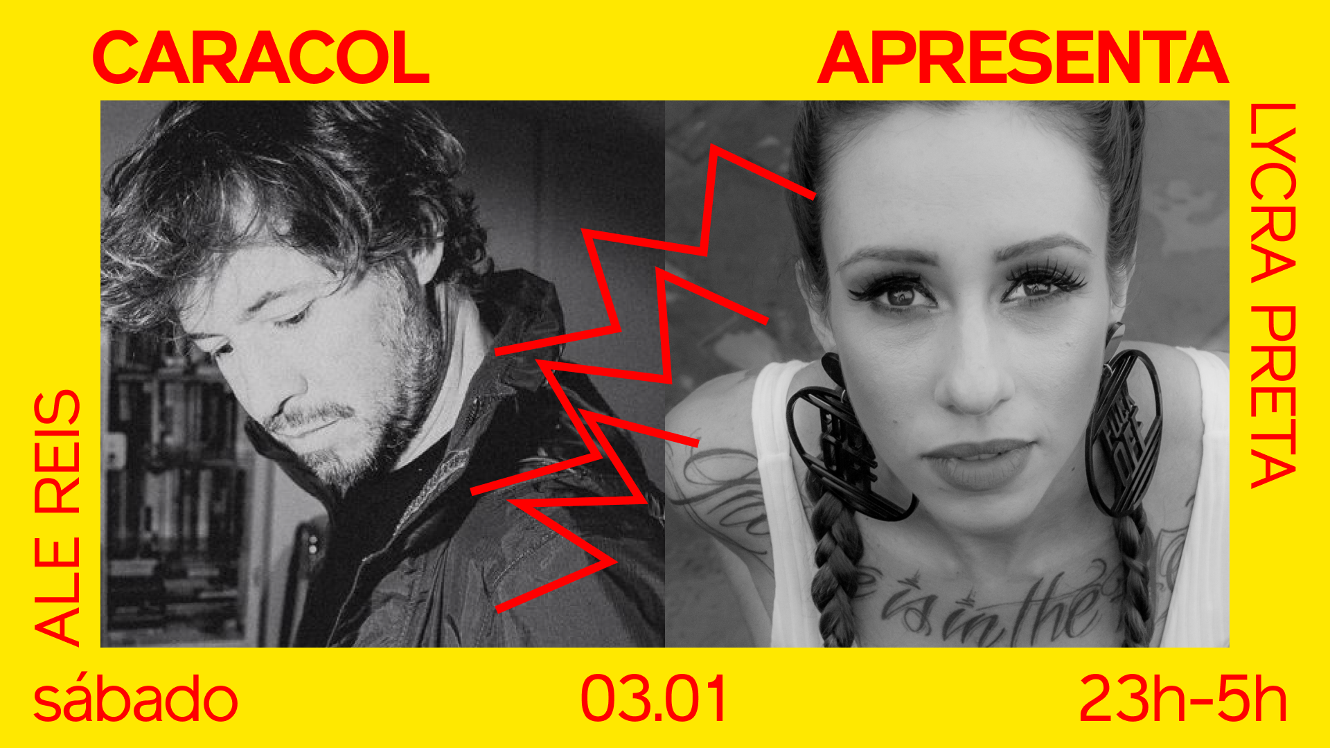 Lycra Preta & Ale Reis (Sábado, 03/01)