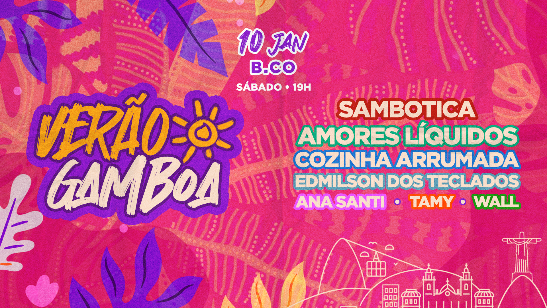 Verão Gamboa • Cozinha, Amores Liquidos, Sambotica, Ed &+