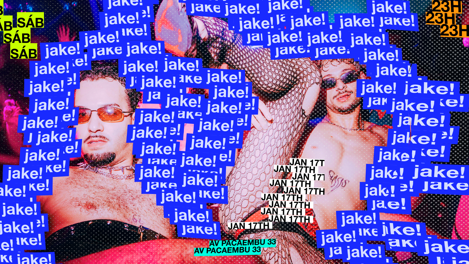 Jake! 17/1 São Paulo