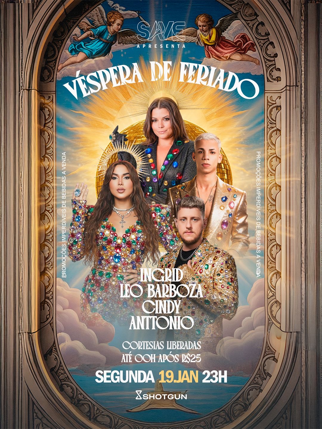 Save - Véspera Feriado | Cortesia Até 00:00 Após 25 Reais