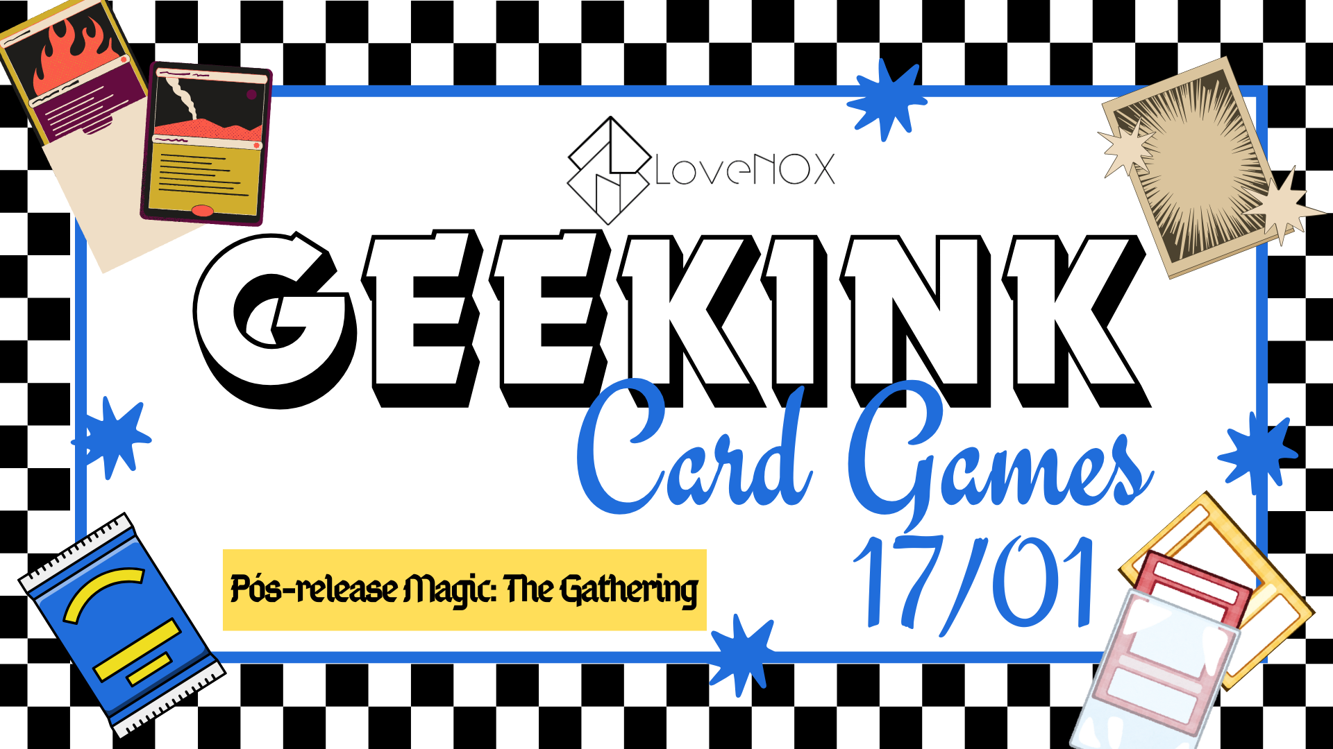 17/01 - Geekink: Card Games - Pós-Release Magic
