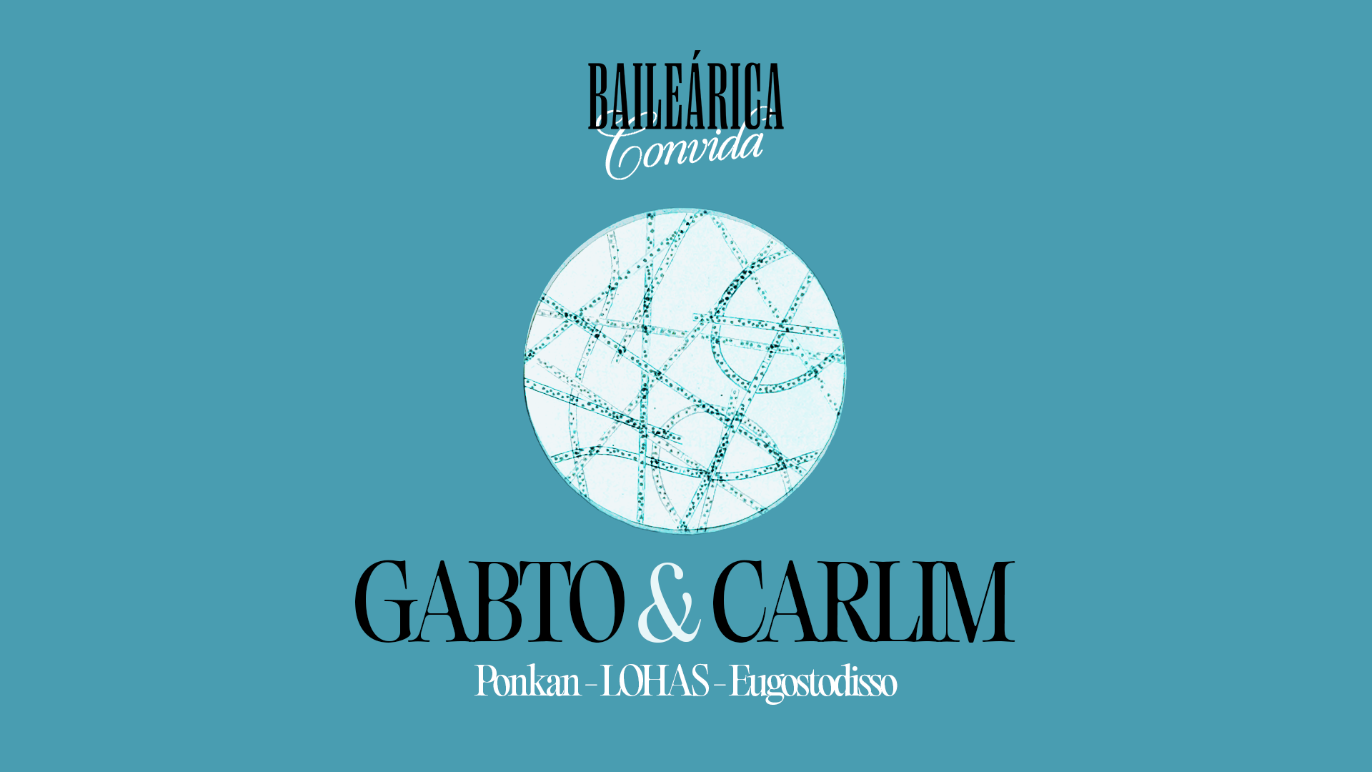 Baileárica Convida: Gabto Y Carlim