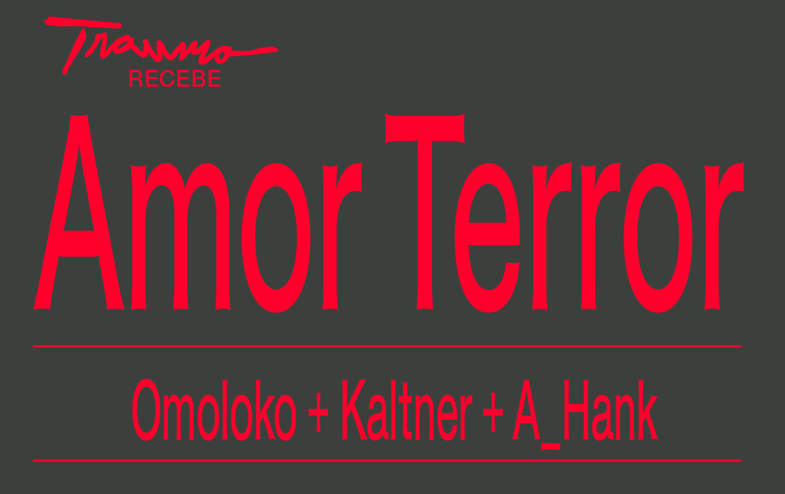 Amor Terror No Trauma