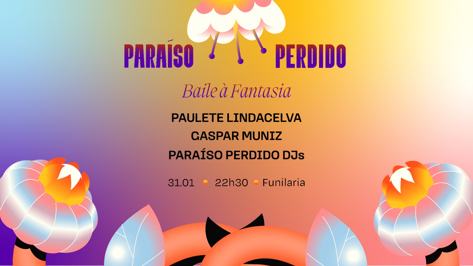 Paraiso Perdido Na Funilaria - Baile À Fantasia - 31/01