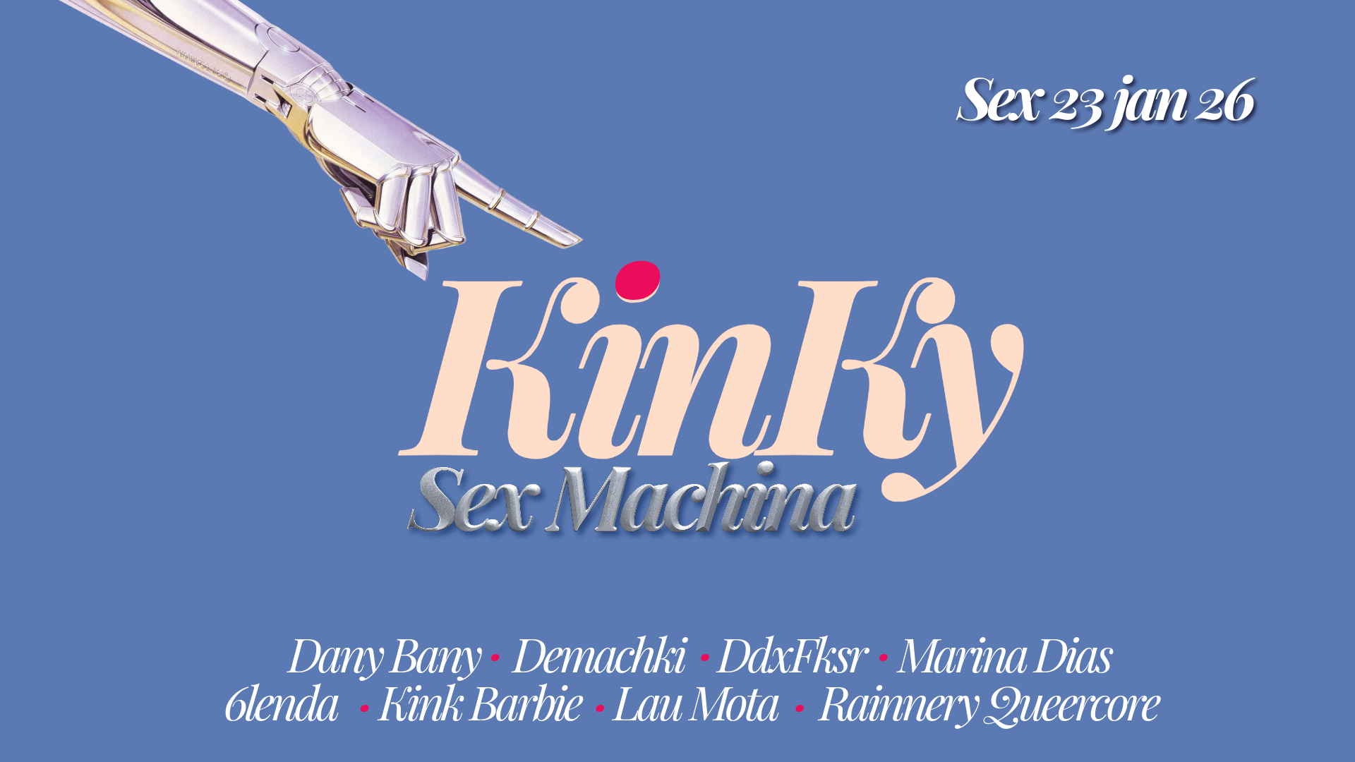 Kinky, The Kinkiness: Sex Machina