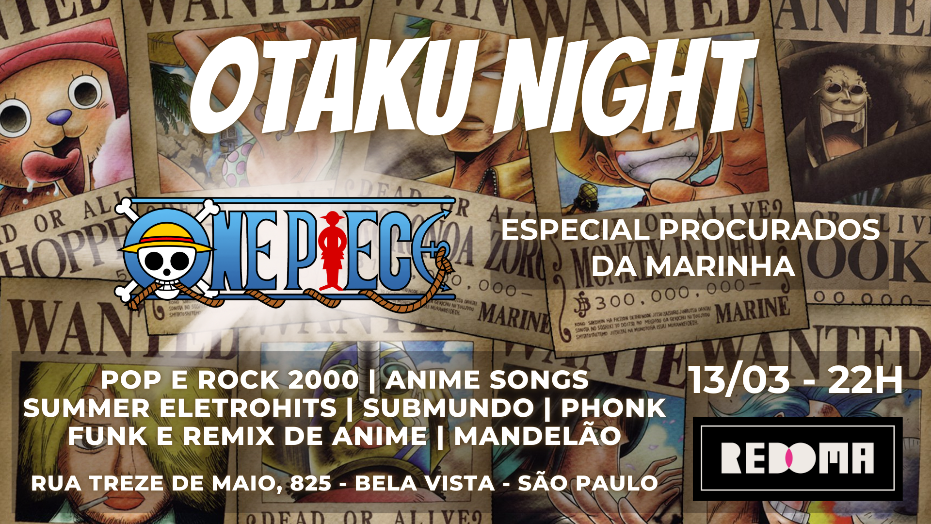 13/3 - Otaku Night - One Piece - Procurados Da Marinha