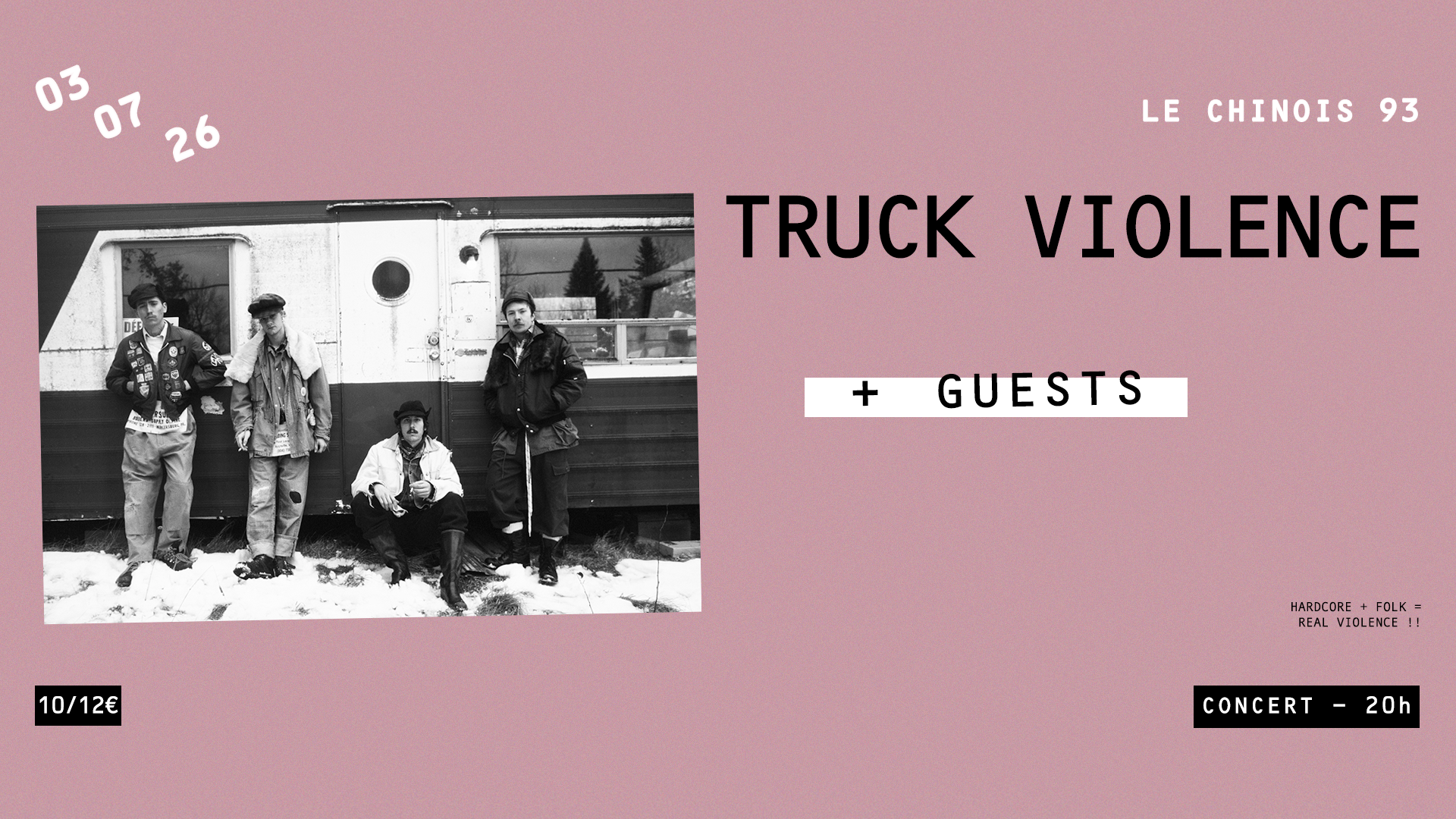 Truck Violence (Ca) + Guests