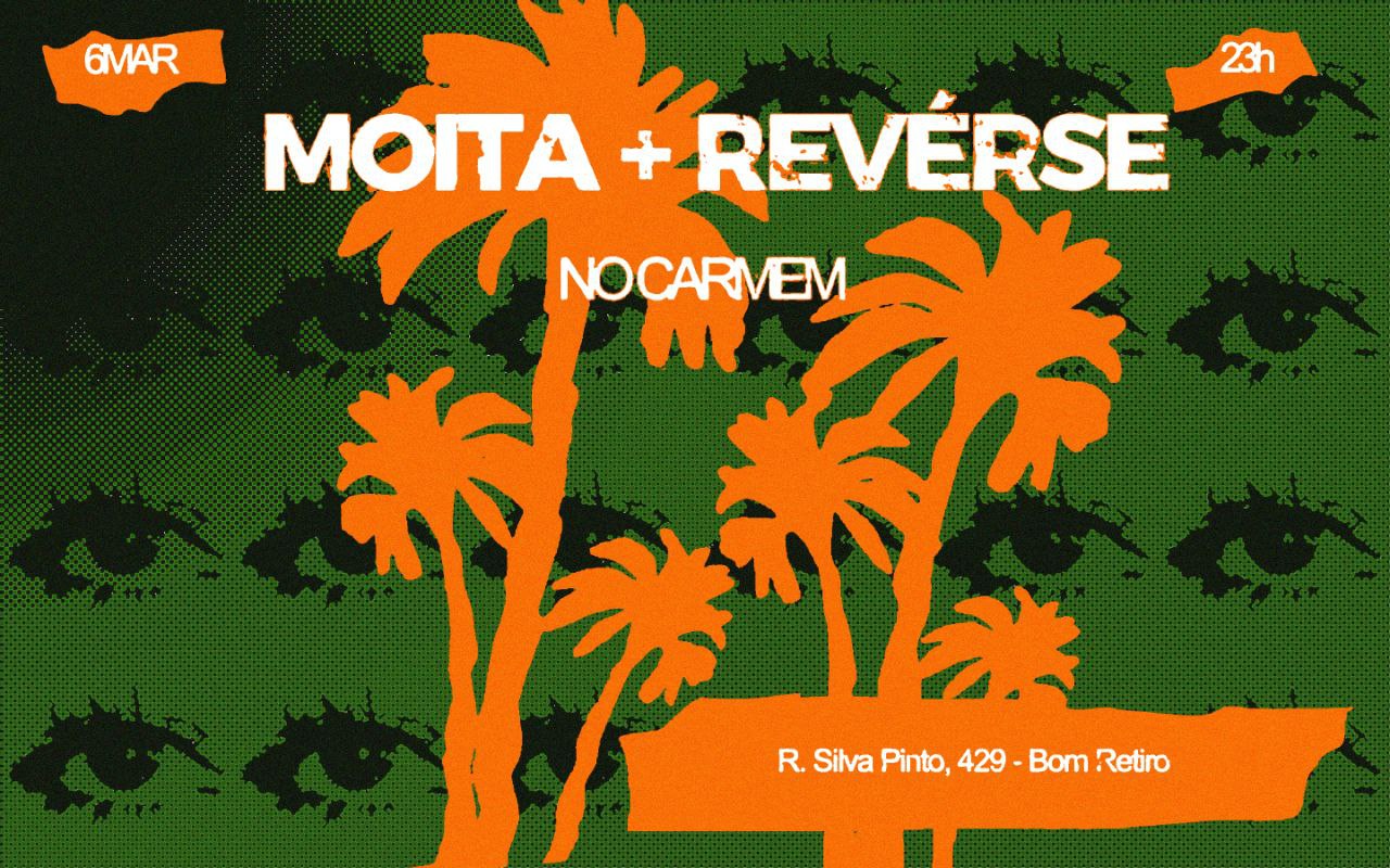 Moita + Revérse No Carmem