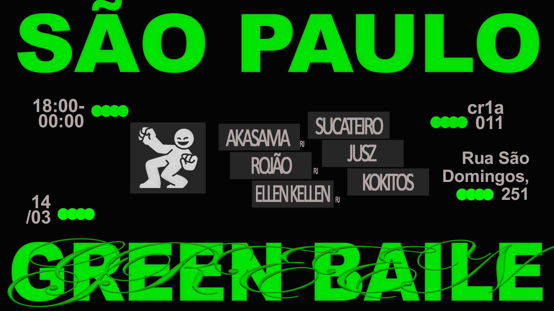 Green Baile No Cr1a 011 (São Paulo)