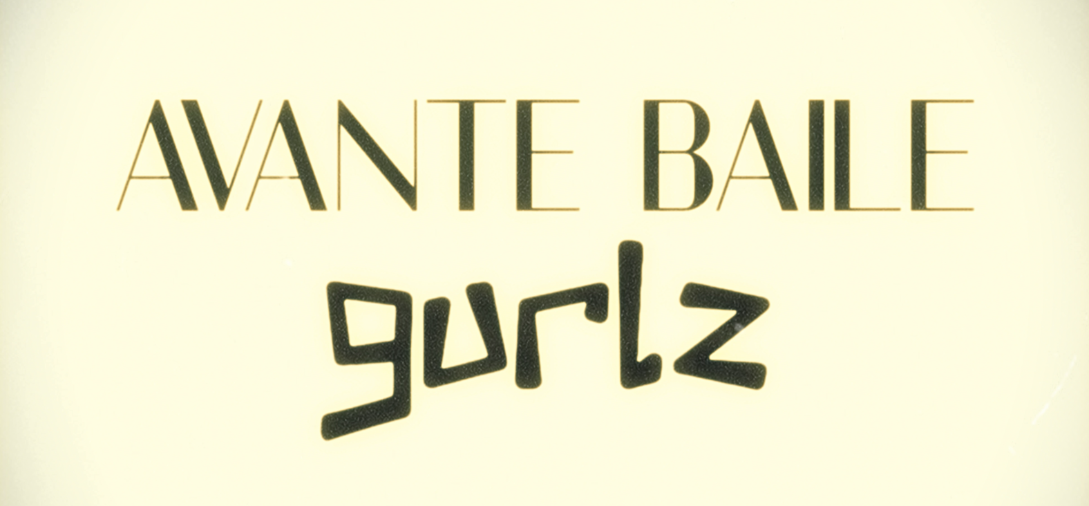 Avante Baile E Gurlz [Showcase]
