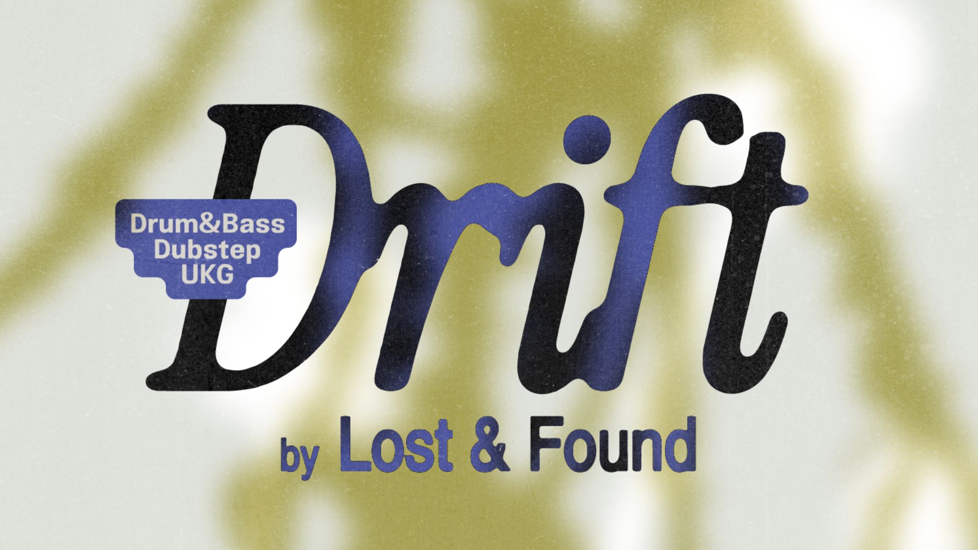 Drift By Lost & Found:Opalia/MC Mota/Dav-I/Higherunderground