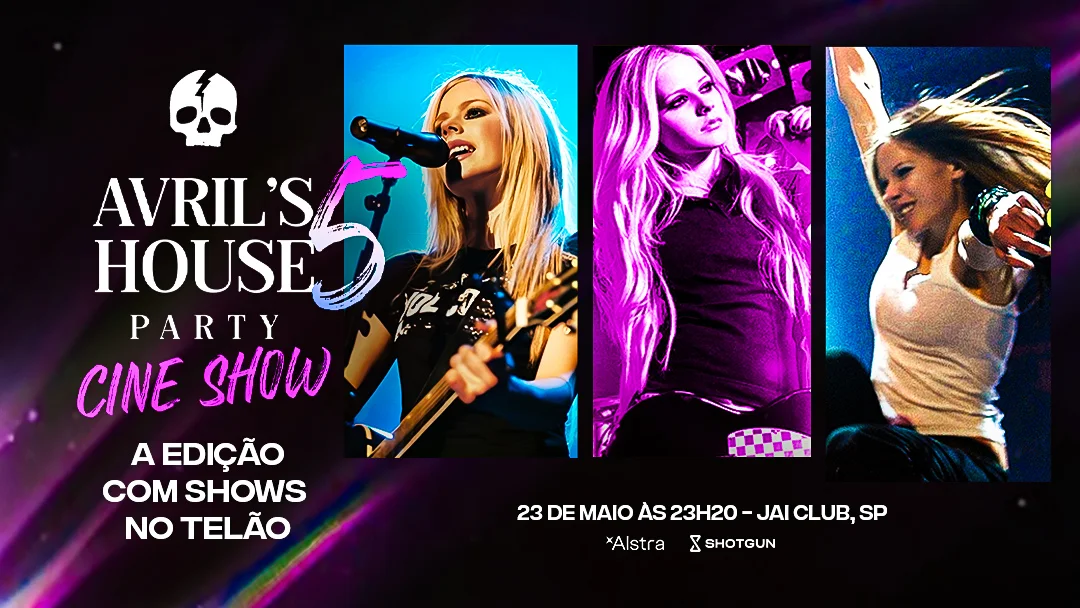 Avril's House Party 5 Edição — Cine Show
