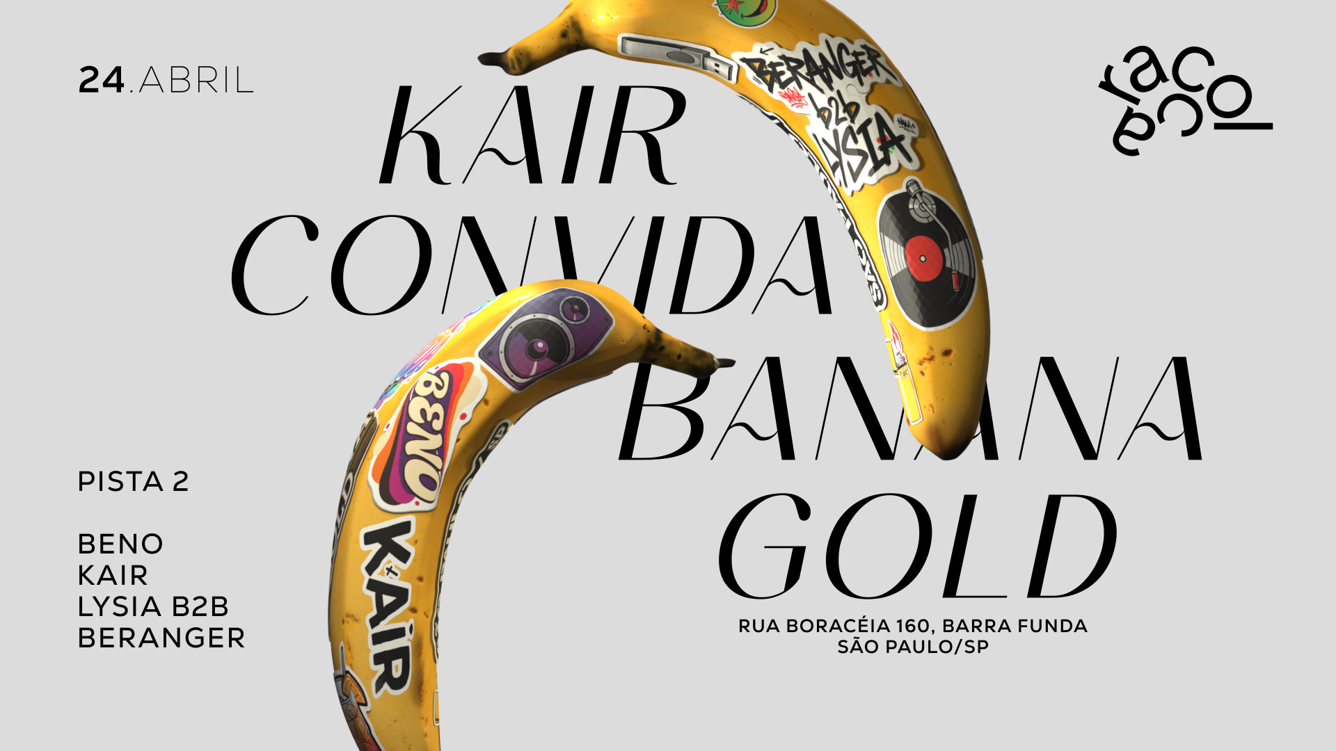 Kair Convida Banana Gold @ Caracol