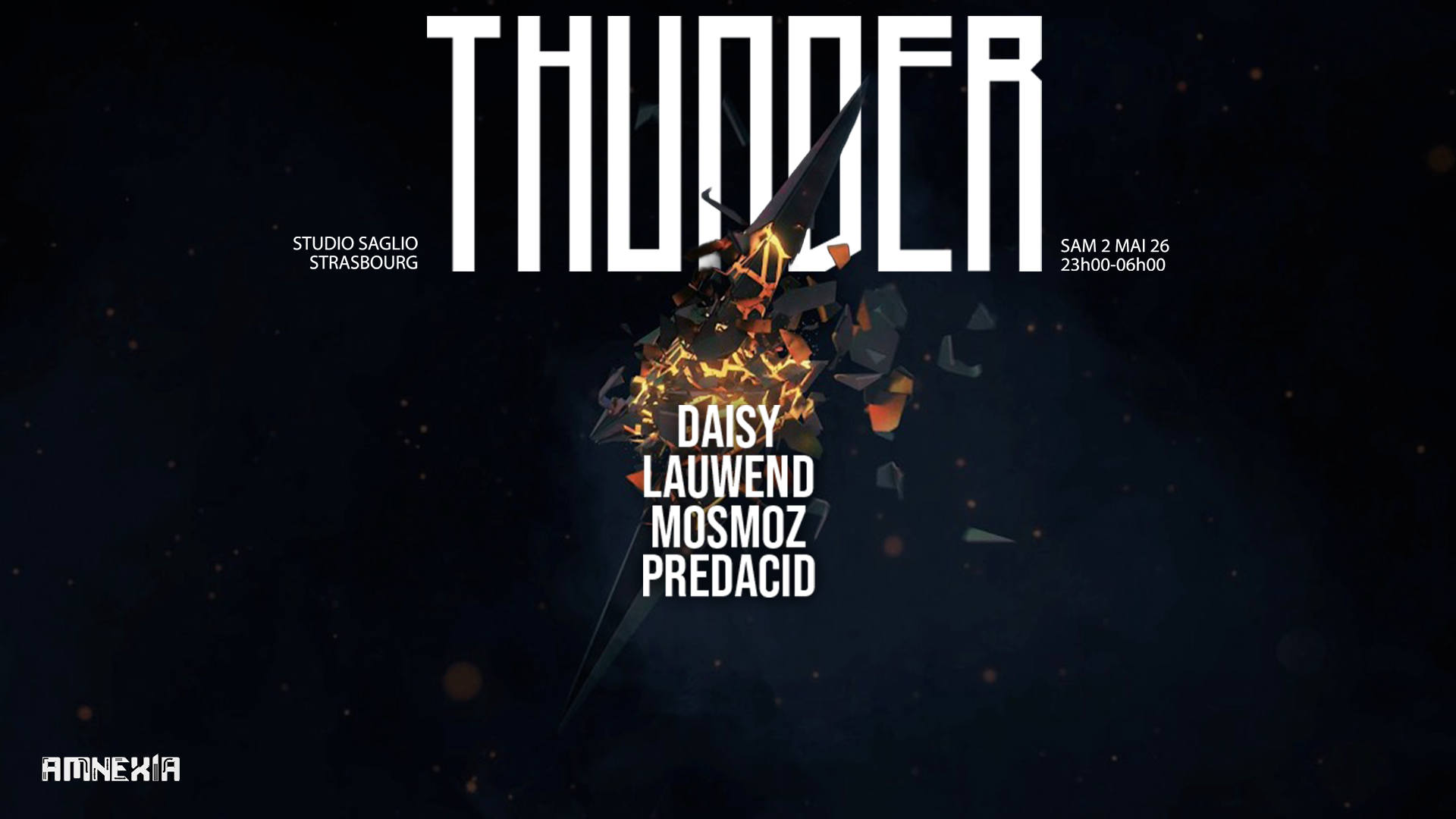 Thunder X Studio Saglio : Mosmoz, Daisy, Lauwend, Predacid