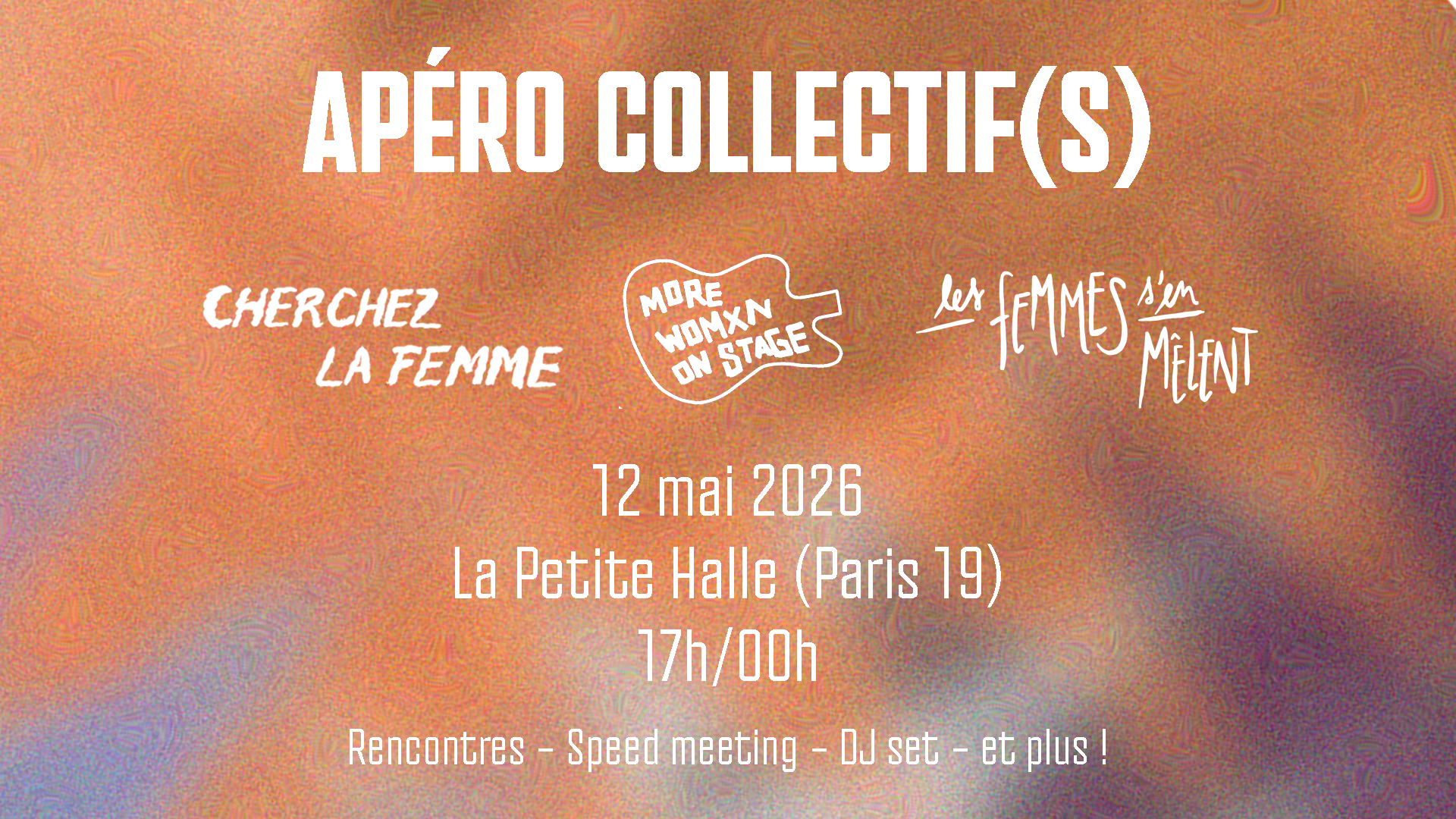 Apéro Collectif(s) – 12 mai 2026 – La Petite Halle