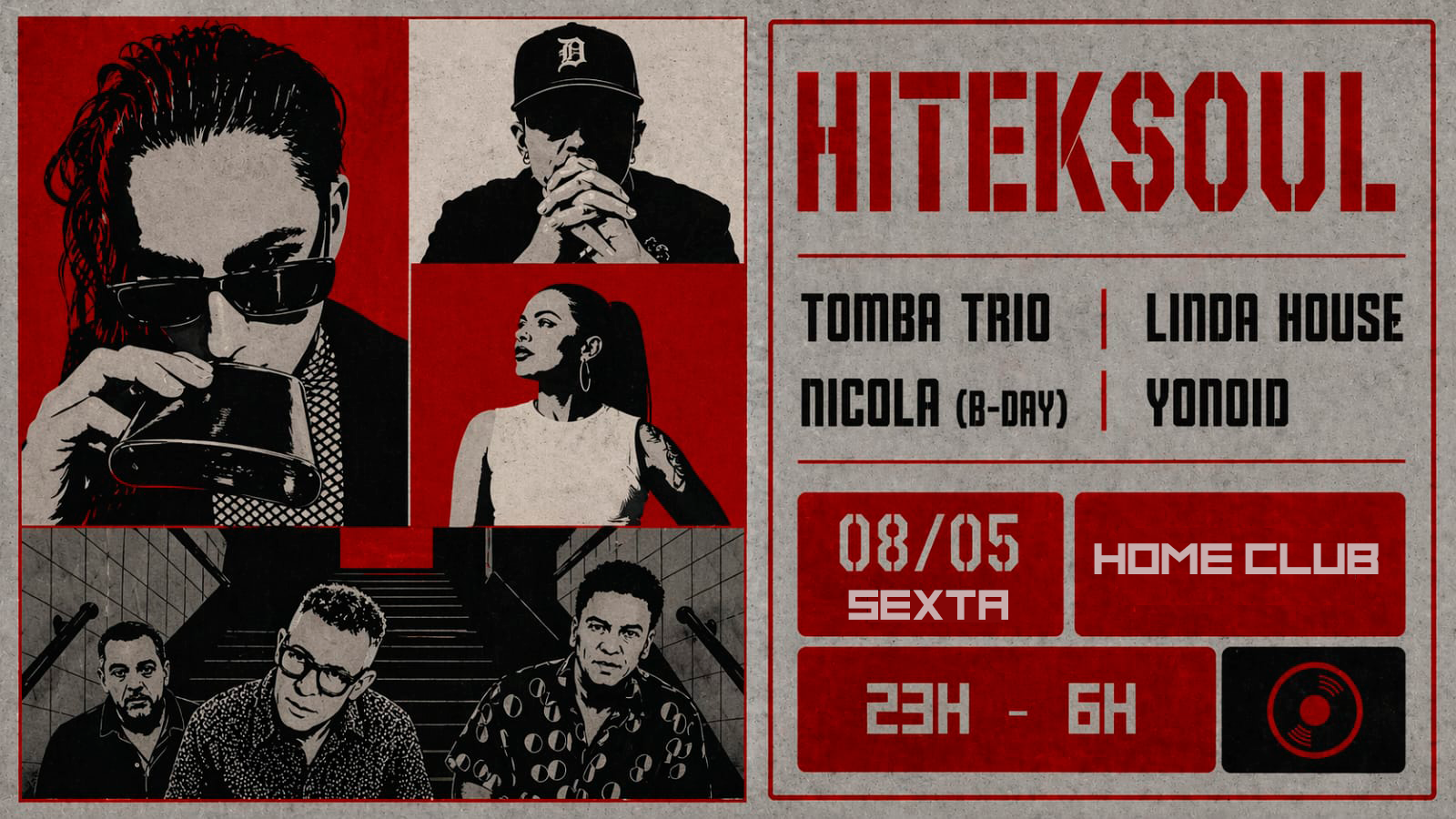 Hiteksoul + Tomba Trio 3 Anos No Home Club