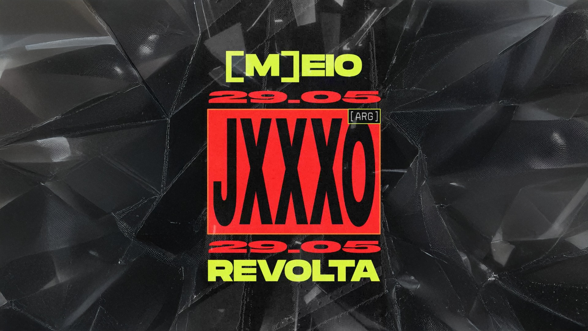 [M]Eio + Revolta Apresentam: Jxxxo