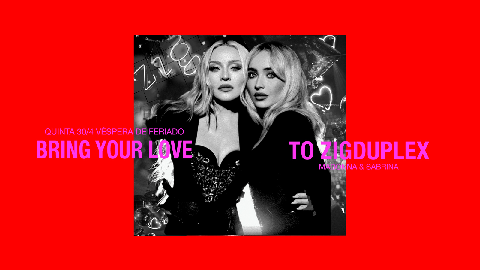 Bring Your Love To Zigduplex Véspera De Feriado 30/4